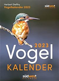 365 Tage Vogelkalender 2023 Herbert Steffny Südwestverlag